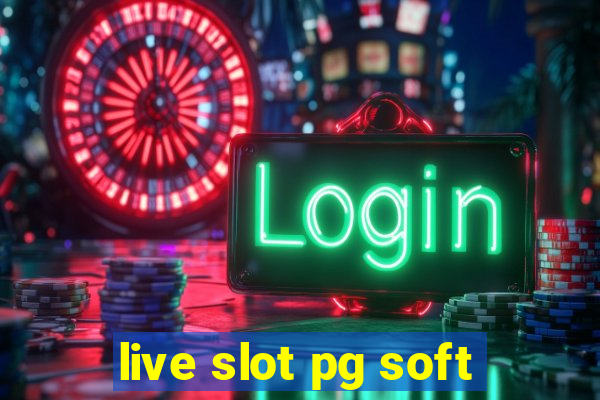 live slot pg soft